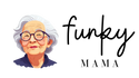 FUNKY MAMA
